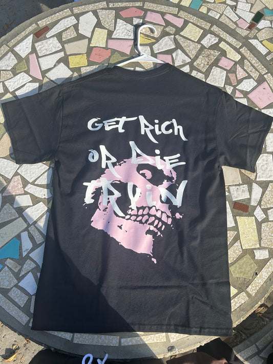 “GET RICH OR DIE TRYIN” Fearless Graphic Tee